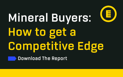 Mineral Buyers Report (download): How to Get a Competitive Edge